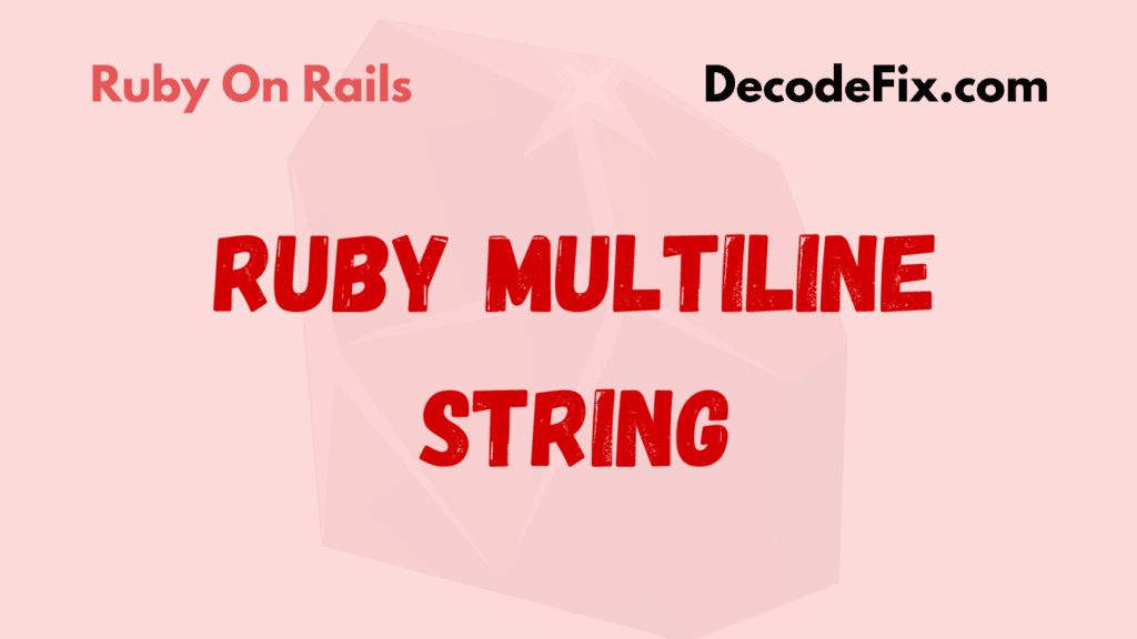 Ruby Multiline String